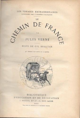 Le chemin de France suivi de Gil Braltar