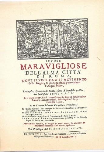 Le cose meravigliose dell'alma città di Roma, dove si veggono …