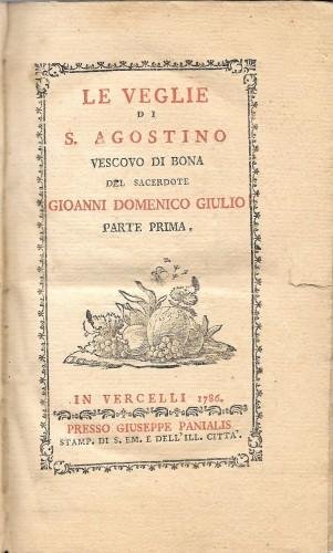 Le veglie di S. Agostino vescovo di Bona dal sacerdote …