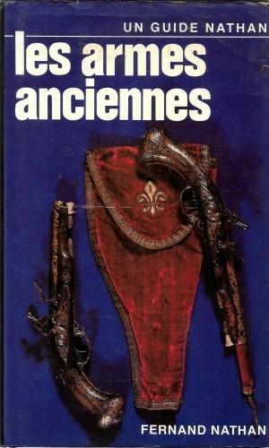 Les armes anciennes