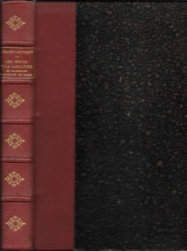 Les moeurs et la caricature en Allemagne en Autriche en …