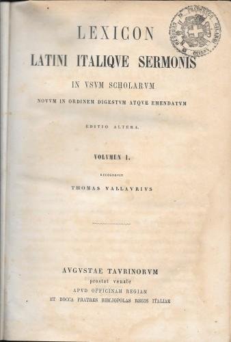 Lexicon latini italique sermonis in usum scholarum - Vocabolario italiano …