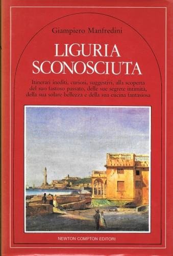 Liguria sconosciuta