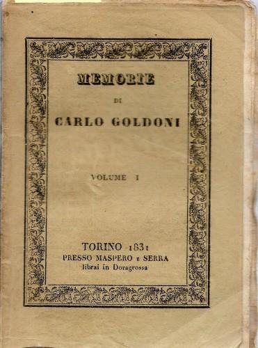 Memorie di Carlo Goldoni per l'istoria della sua vita e …