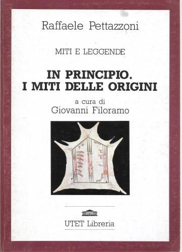 Miti e leggende: In principio. I miti delle origini