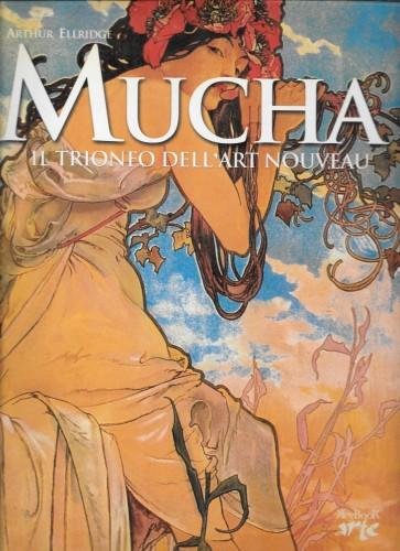 Mucha. Il trionfo dell'Art Nouveau