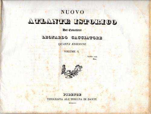 Nuovo atlante istorico del Cavaliere Leonardo Cacciatore, in 3 voll.