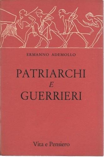 Patriarchi e guerrieri 'In exito Israel de Aegypto'