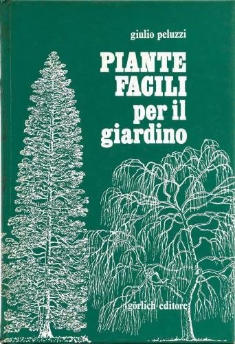 Piante facili per il giardino (alberi e arbusti)