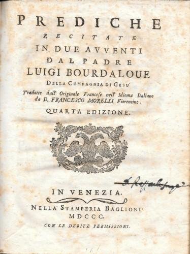 Prediche recitate in due avventi dal padre Luigi Bourdaloue della …