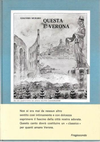 Questa è Verona, frammento del poemetto "Castalia"