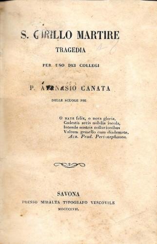 S. Cirillo Martire - Tragedia per uso dei collegi