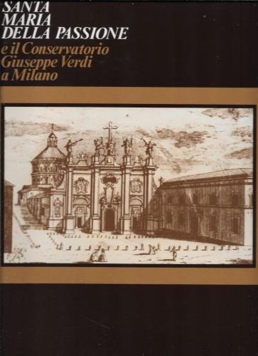 Santa Maria della Passione e il Conservatorio Giuseppe Verdi a …