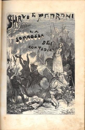 Schiavi e padroni ovvero La sommossa dei contadini di Francia