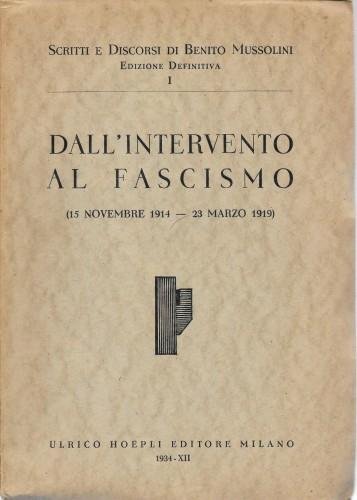 Scritti e discorsi di Benito Mussolini. Edizione definitiva, in 8 …