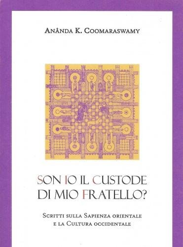 Son io il custode di mio fratello? Scritti sulla sapienza …