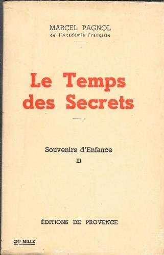 Souvenirs d'Enfance III: Les Temps des Secrets