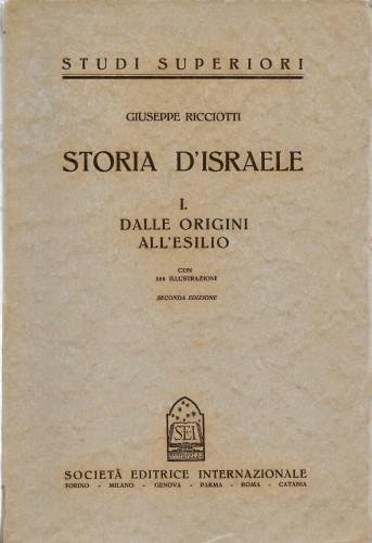 Storia d'Israele, in 2 voll. Dalle origini all'esilio - Dall'esilio …