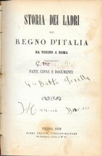 Storia dei ladri nel Regno d'Italia da Torino a Roma. …