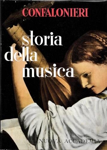 Storia della musica, in 2 voll.