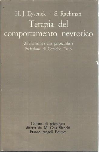 Terapia del comportamento nevrotico. Un'alternativa alla psicoanalisi?