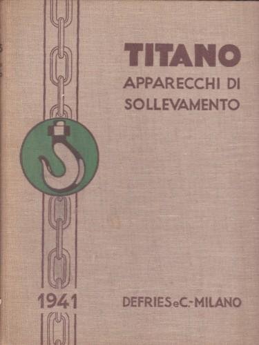 TITANO 1941 - apparecchi di sollevamento