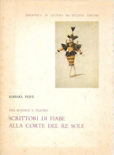 Tra scienza e teatro. Scrittori di fiabe alla corte del … | Immagine Gallery 1