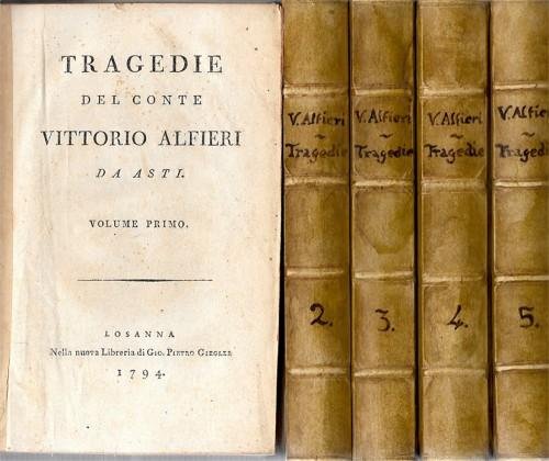 TRAGEDIE del Conte Vittorio Alfieri da Asti, in 5 voll.