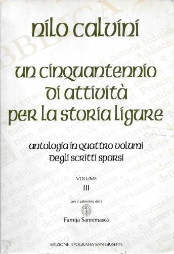 Un cinquantennio di attività per la storia ligure. Antologia in …
