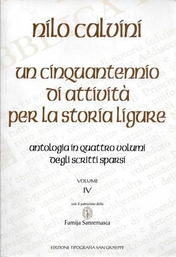 Un cinquantennio di attività per la storia ligure. Antologia in …