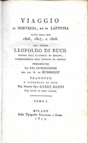 Viaggio in Norvegia, ed in Lapponia fatto negli anni 1806,1807, …