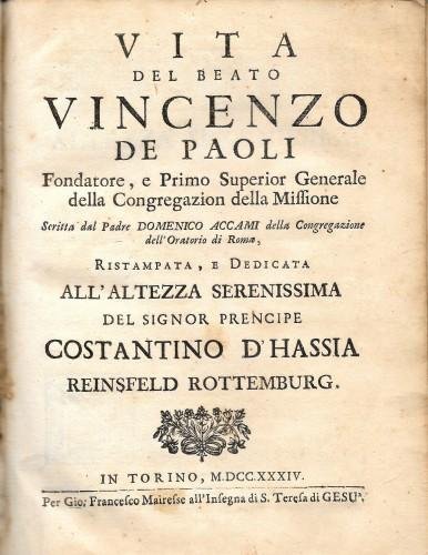 Vita del beato Vincenzo de Paoli Fondatore, e Primo Superior …