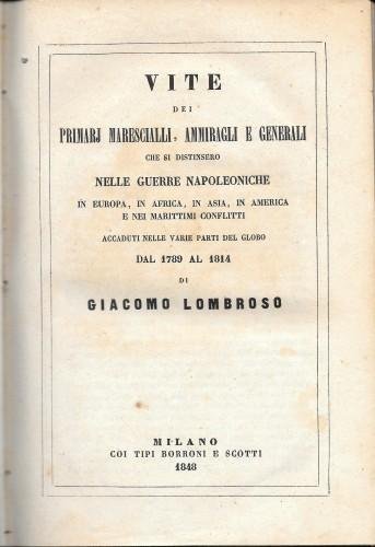 Vite dei primarj marescialli, ammiragli e generali che si distinsero …