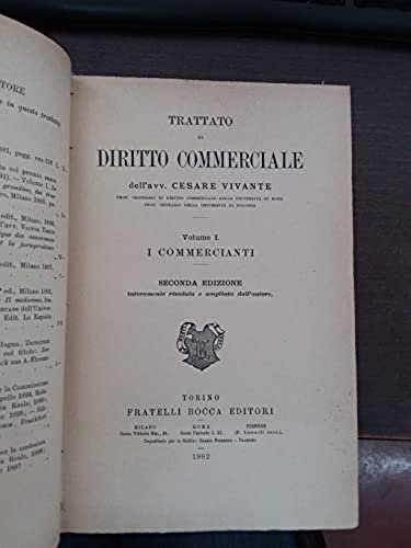 Trattato di diritto commerciale dell'Avv. Cesare Vivante - Vol. 1 …