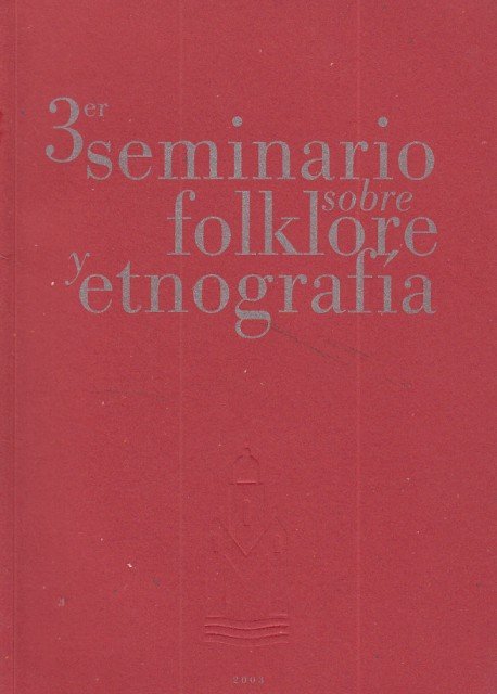 3er SEMINARIO SOBRE FOLKLORE Y ETNOGRAFÍA | Immagine principale
