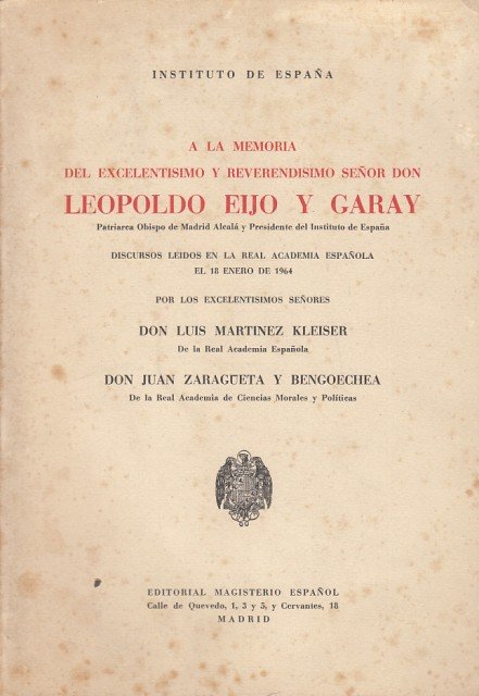 A LA MEMORIA DEL EXCELENTÍSIMO Y REVERENDÍSIMO SEÑR DON LEOPOLDO …