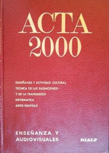 ACTA 2000. ENCICLOPEDIA SISTEMATICA. ENSEÑANZA Y AUDIOVISUALES. TOMO 9