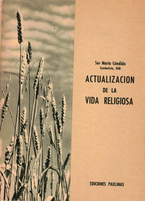 Actualización de la vida religiosa femenina por la verdad y …