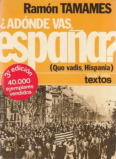 ¿ADÓNDE VAS, ESPAÑA?. (QUO VADIS, HISPANIA) | Immagine principale