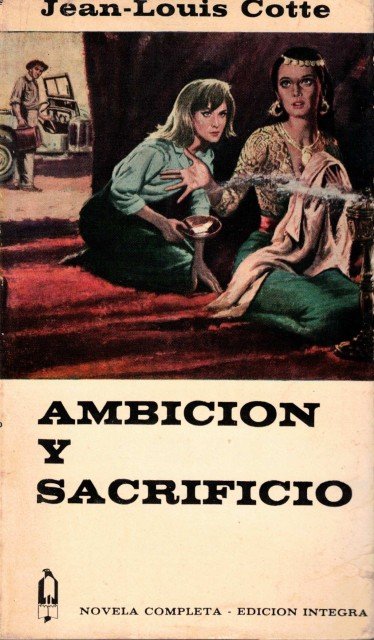 Ambición y sacrificio