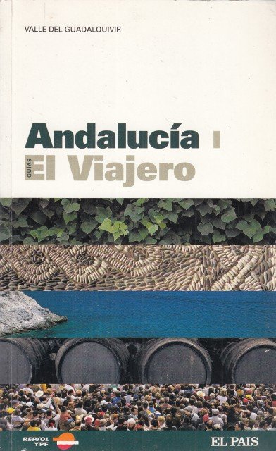 ANDALUCIA I. EL VIAJERO. VALLE DEL GUADALQUIVIR | Immagine principale