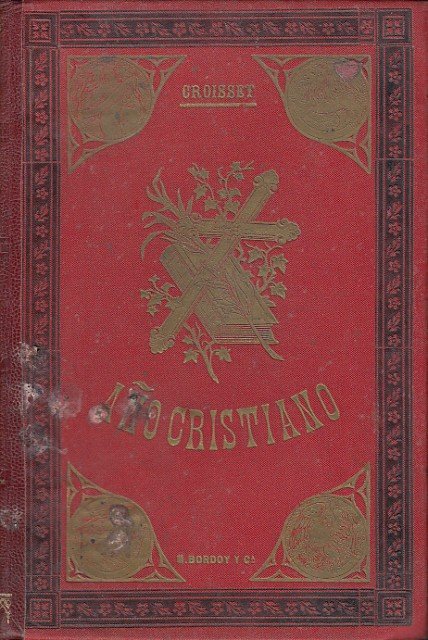 AÑO CRISTIANO. TOMO IV. Meses de julio y agosto