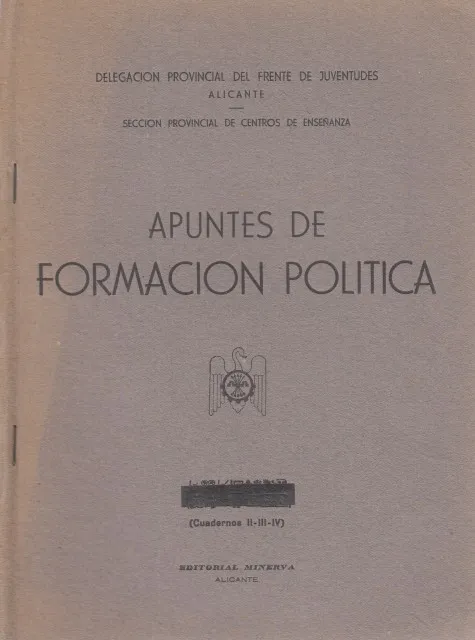 APUNTES DE FORMACIÓN POLÍTICA. 4º Y 5º CURSOS. Cuadernos II-III-IV