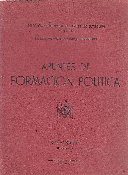 APUNTES DE FORMACIÓN POLÍTICA. 6º Y 7º CURSOS. Cuaderno I