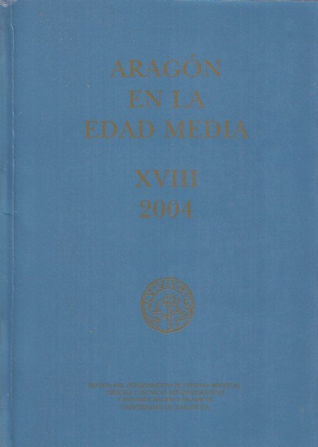 ARAGÓN EN LA EDAD MEDIA. XVIII. 2004 | Immagine principale