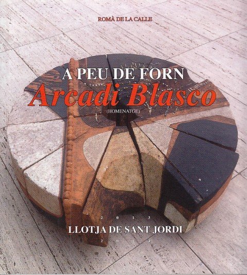 ARCADI BLASCO, A PEU DE FORN