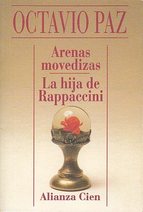 ARENAS MOVEDIZAS; LA HIJA DE RAPPACCINI