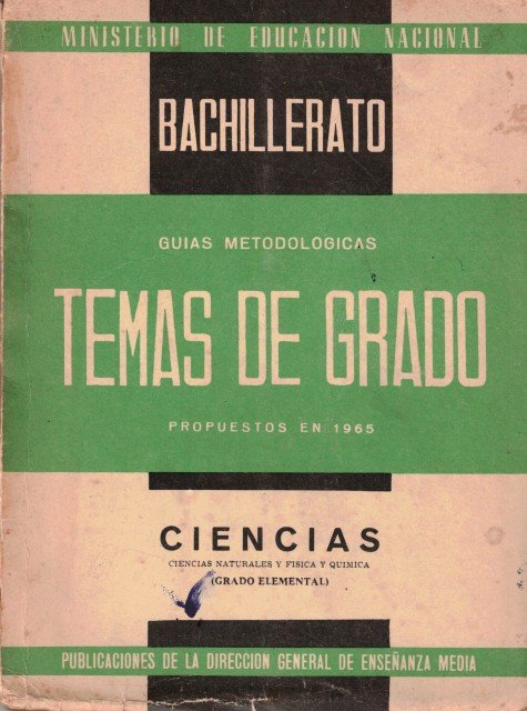 BACHILLERATO. GUIAS METODOLÓGICAS, TEMAS DE EXÁMENES DE GRADO PROPUESTOS EN …