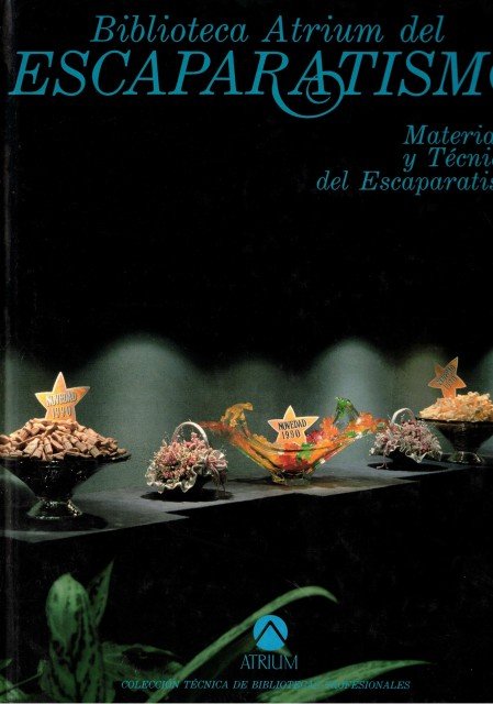 BIBLIOTECA ATRIUM DEL ESCAPARATISMO Nº3 (Materiales y tecnicas del escaparatismo).