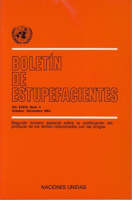 BOLETÍN DE ESTUPEFACIENTES VOL. 36. Nº 4 (El decomiso del … | Immagine principale